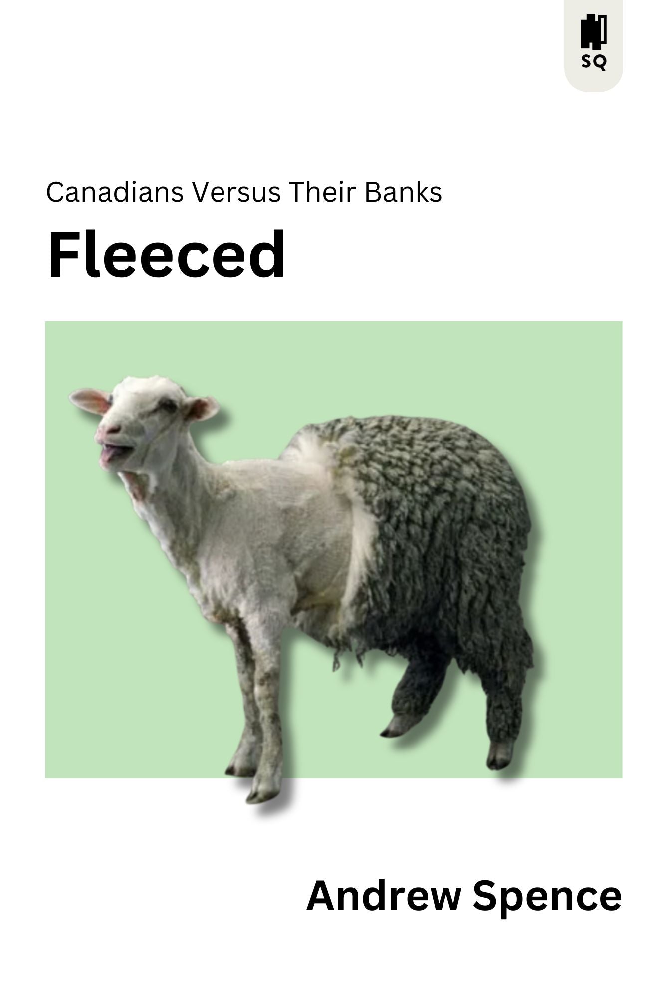 Fleeced: Canadians Versus Their Banks